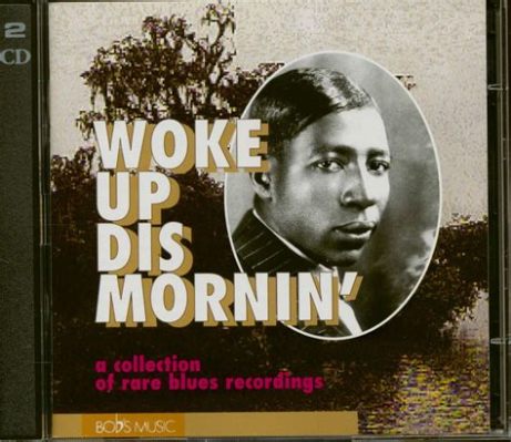  Woke Up This Mornin' - A Deep Dive into Classic Blues and Its Enduring Appeal