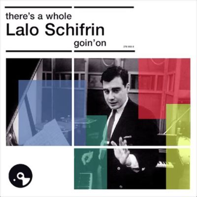  Lalo Schifrin: Danças Brasileiras - An Eclectic Fusion of Tango Rhythms and Samba Grooves